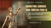 Como usar tráfego pago na advocacia sem ferir o Código de Ética da OAB